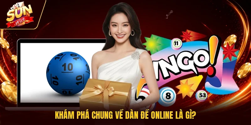 Khám phá chung về dàn đề online là gì?